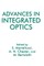 Advances in Integrated Optics