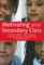 Motivating Your Secondary Class