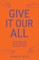 Give It Our All