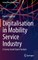 Digitalisation in Mobility Service Industry