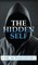 The Hidden Self