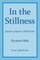 In The Stillness