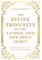The Divine Trinunity of the Father, Son, and Holy Spirit