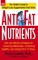 Anti-Fat Nutrients