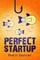 Perfect Startup