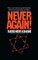 Never Again !