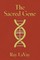 The Sacred Gene