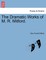 The Dramatic Works of M. R. Mitford.