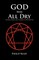 God Was All Dry