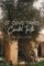If Olive Trees Could Talk
