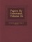 Papers by Command, Volume 16