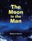 The Moon in the Man