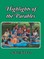 Highlights of the Parables