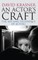 An Actor's Craft