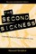 The Second Sickness