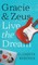 Gracie & Zeus Live the Dream