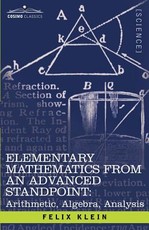 Elementary Mathematics from an Advanced Standpoint Elementary Mathematics from an Advanced Standpoint