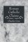 Roman Catholic Claims