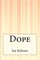 Dope