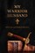 My Warrior Husband