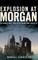 Explosion at Morgan
