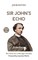 Sir John's Echo