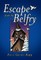 Escape from the Belfry