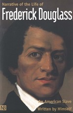 Narrative of the Life of Frederick Douglass, an American Slave Narrative of the Life of Frederick Douglass, an American Slave
