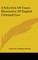 A Selection Of Cases Illustrative Of English Criminal Law