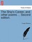 The Ship's Career, and Other Poems ... Second Edition.