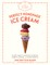 The Artisanal Kitchen: Perfect Homemade Ice Cream