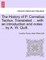 The History of P. Cornelius Tacitus. Translated ... with an Introduction and Notes ... by A. W. Quill. Vol. I