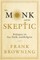 The Monk and the Skeptic