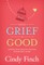 When Grief Is Good