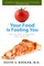 Your Food Is Fooling You