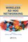 Wireless Ad Hoc Networking