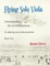 Flying Solo Viola, Unaccompanied Folk and Fiddle Fantasias for Playing Your Viola Anywhere, Book One