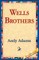 Wells Brothers