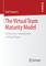 The Virtual Team Maturity Model