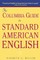 The Columbia Guide to Standard American English