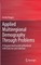 Applied Multiregional Demography Through Problems