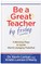 Be a Great Teacher by Friday