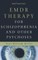 Emdr Therapy for Schizophrenia and Other Psychoses