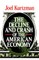 The Decline and Crash of the American Economy