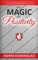 The Magic of Positivity