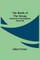 The Battle Of The Strong; A Romance Of Two Kingdoms (Volume Iii)