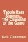 Tabula Rasa Shaman...The Changing of the Guard