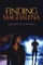 Finding Magdalena