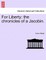 For Liberty