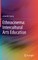 Ethnocinema: Intercultural Arts Education